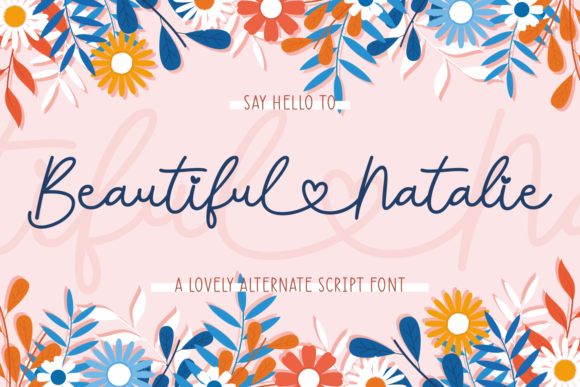 Beautiful Natalie: The Elegant Script Font for Marketers