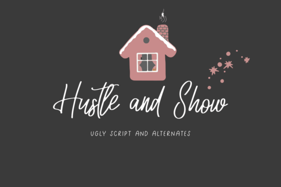 Hustle and Show: A Modern Script Font for Branding