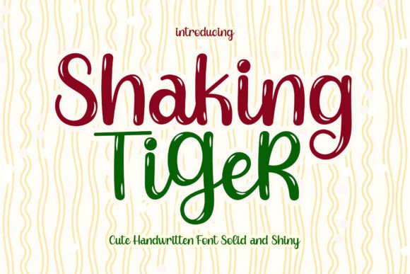 Shaking Tiger: A Playful Script Font for Campaigns